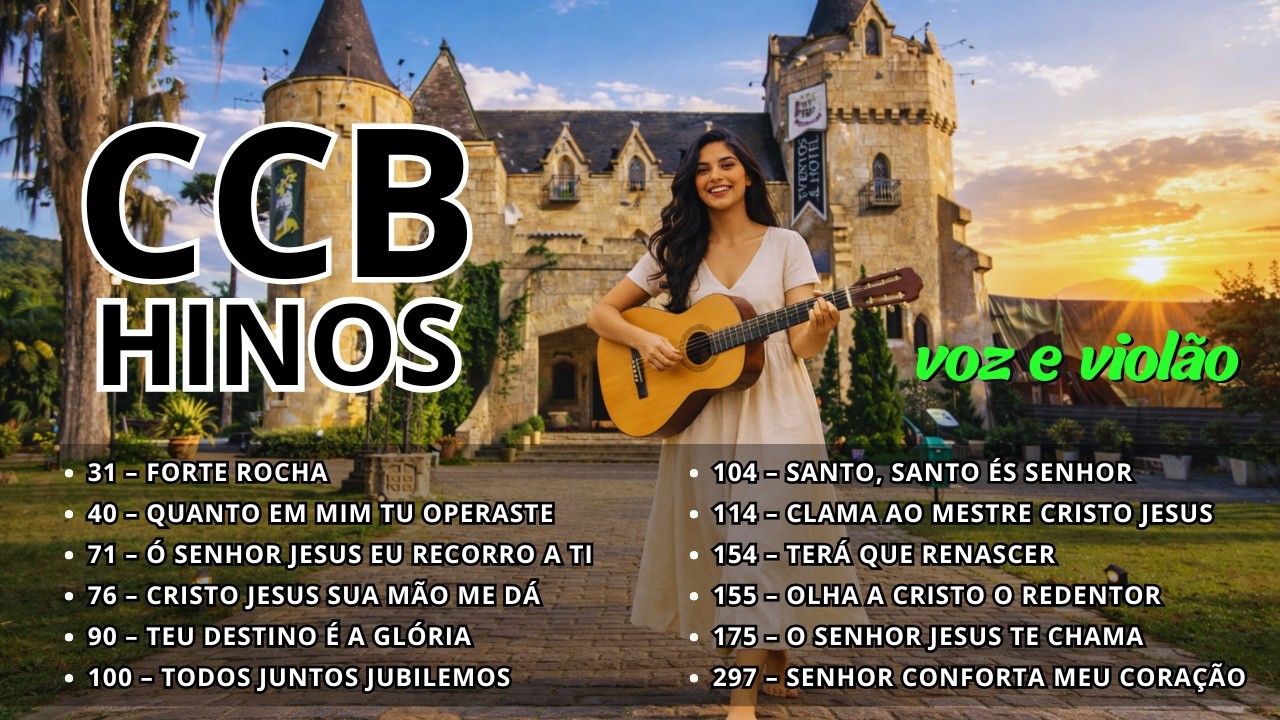 HINOS CCB COM VIOLÃO | SENHOR CONFORTA MEU CORAÇÃO