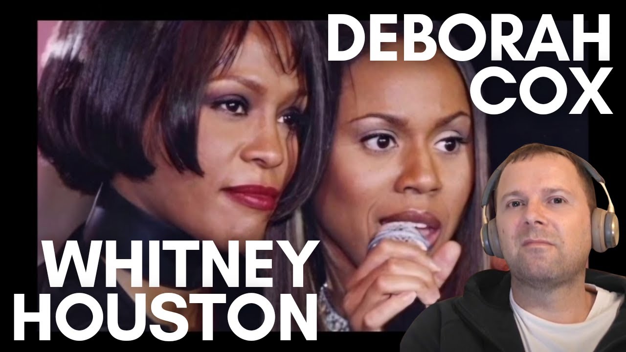 Same Script, Different Cast - WHITNEY HOUSTON & DEBORAH COX (first time Reaction)