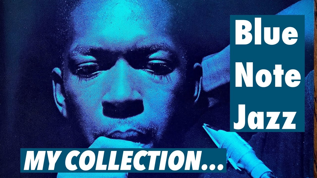 My Blue Note Jazz Collection