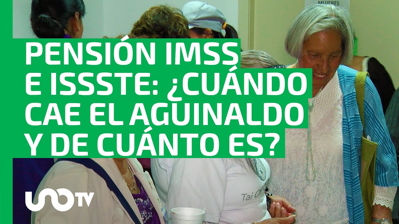 Pensi&oacute;n IMSS e ISSSTE: &iquest;Cu&aacute;ndo dan el aguinaldo a los pensionados y de cu&aacute;nto ser&aacute; este 2024?