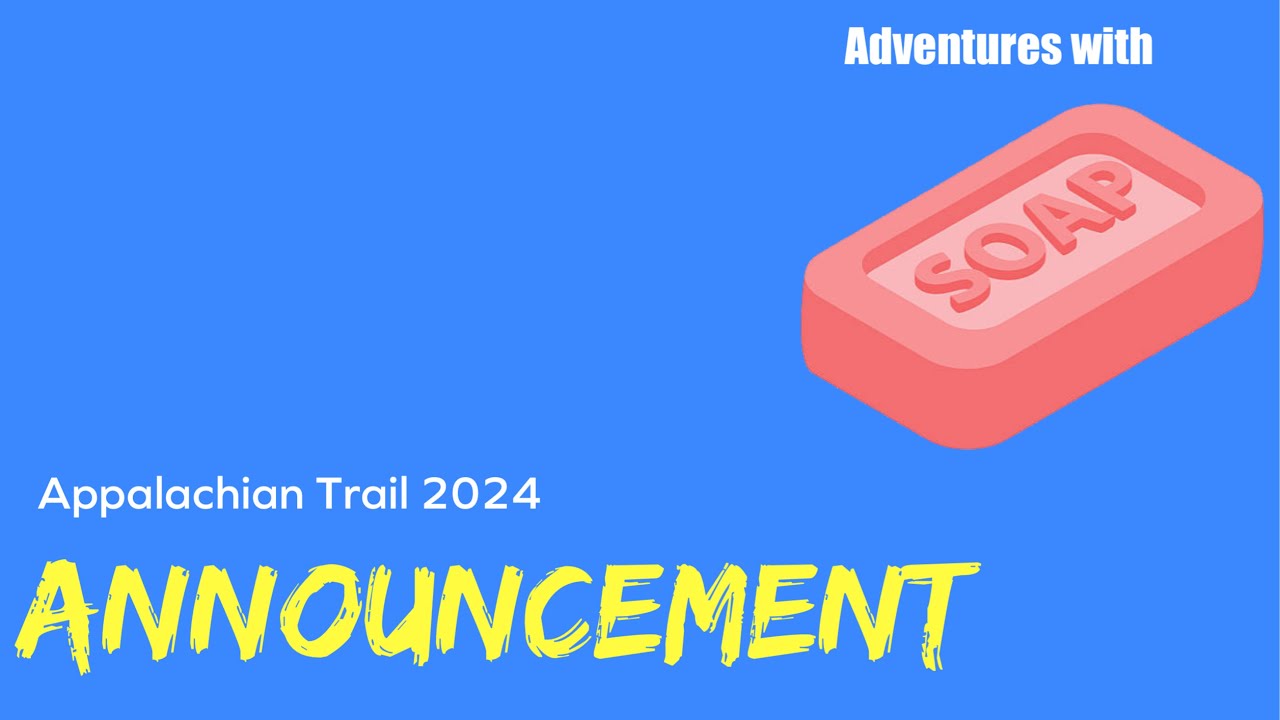 Appalachian Trail 2024 official announcement