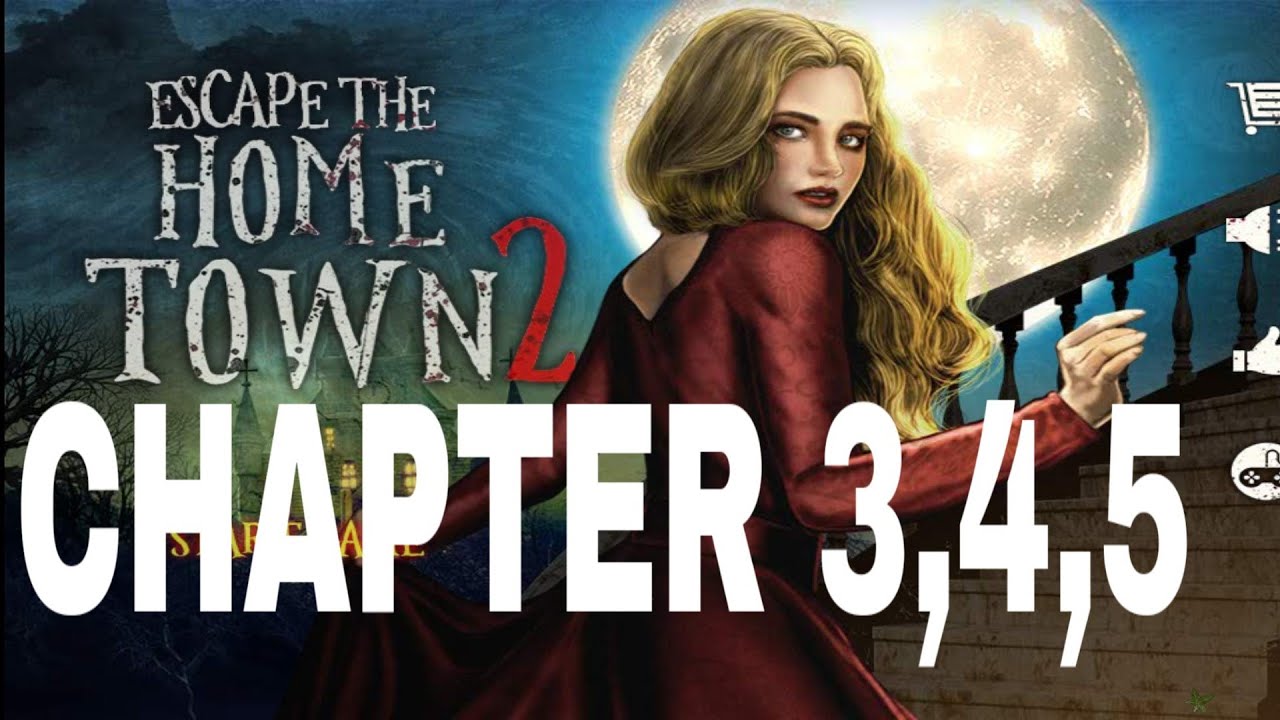 Escape Game Home Town Adventure 2 Walkthrough Chapter 4 5