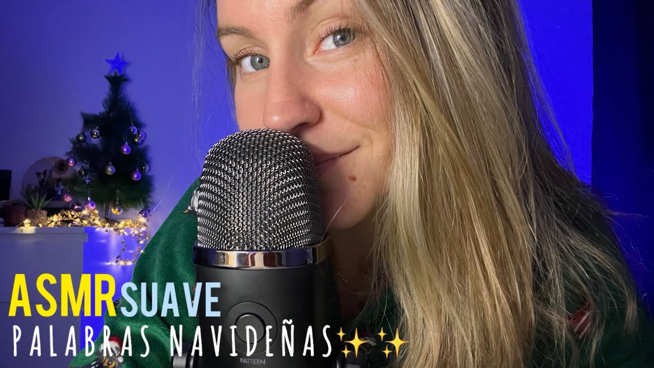 ASMR MUY SUAVE / Susurrándote Palabras Navideñas🎄✨ 