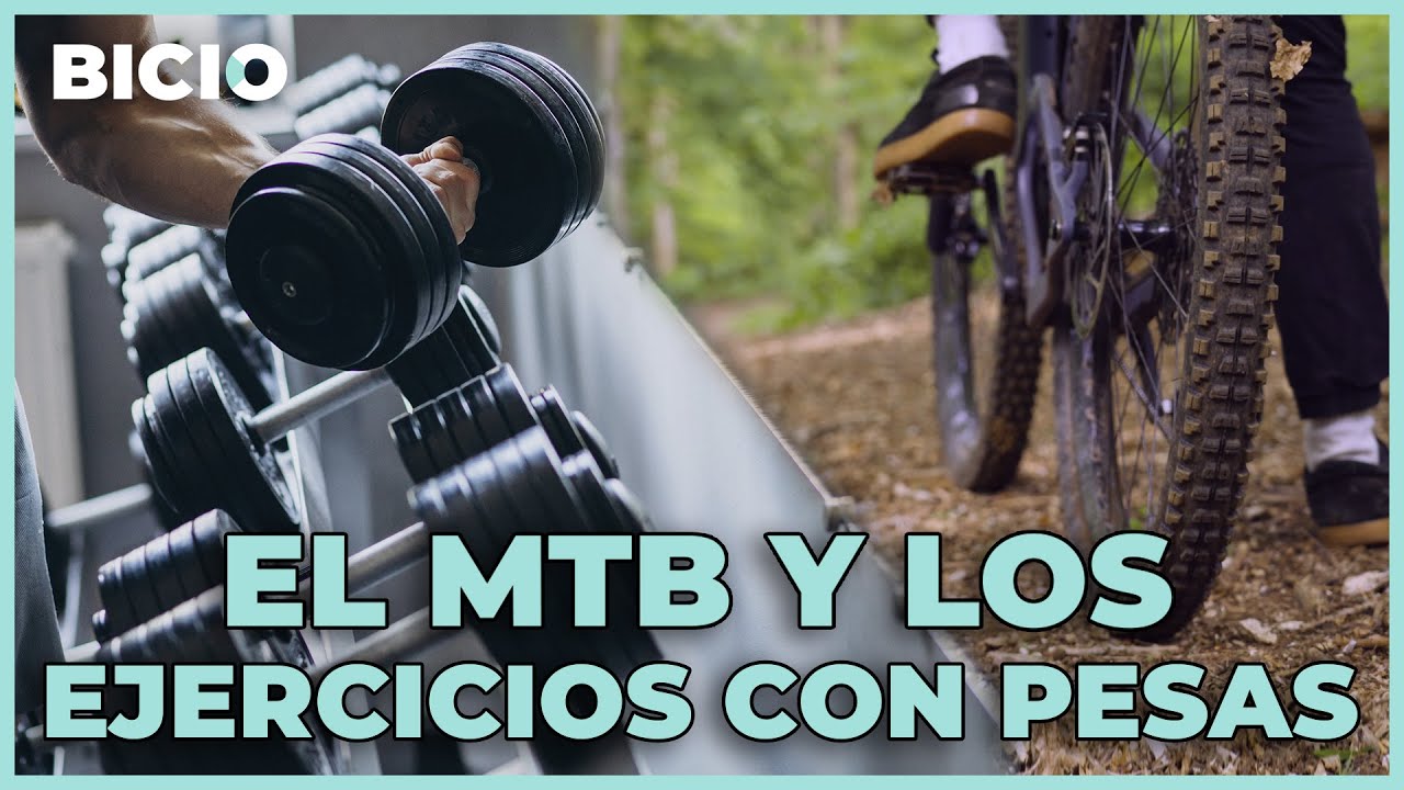 ¿Es importante HACER PESAS en CICLISMO DE MONTAÑA?