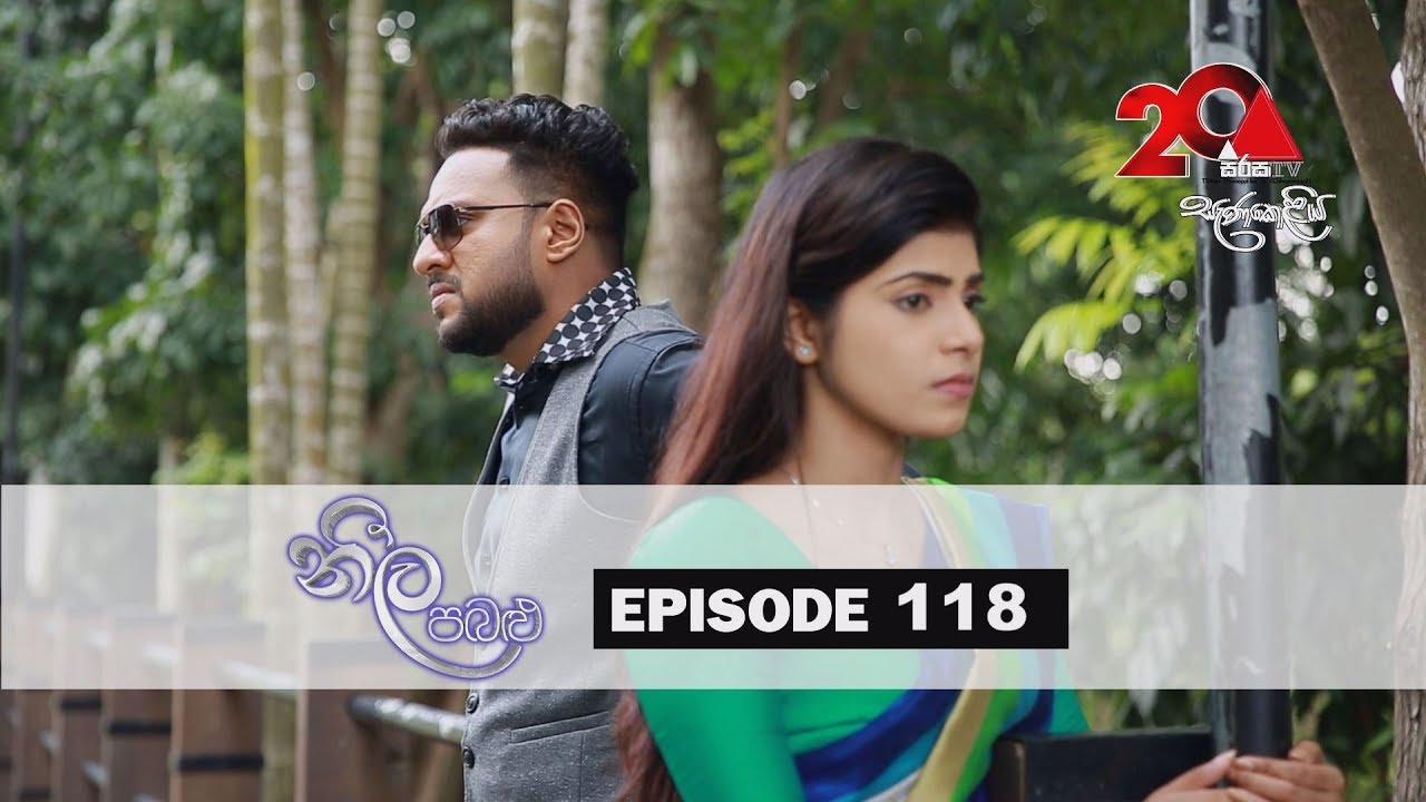 Neela Pabalu | Episode 118 | 22nd October 2018 | Sirasa TV