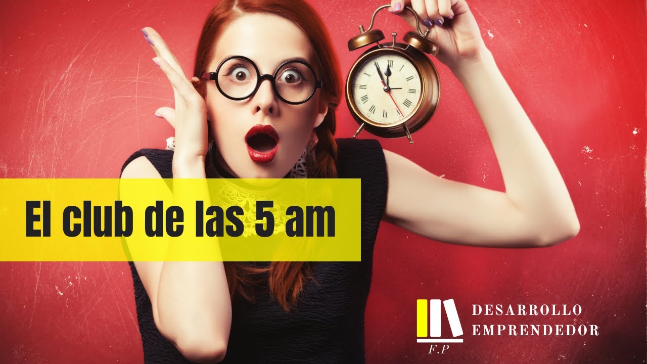Resumen del libro el Club de las 5 Am🔥 - (Robin Sharma Audiolibro #017📚)