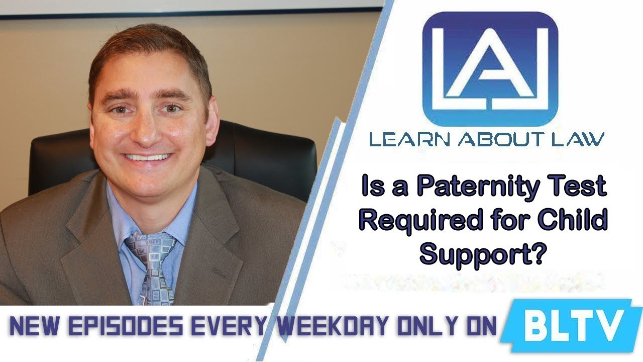 Is a Paternity Test Required for Child Support? | Learn About Law