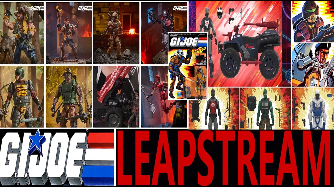 GI JOE LEAPSTREAM REVEALS, PREORDERS AND PIPELINE NAME ONLYS FOR FIGURES AND VEHICLES!