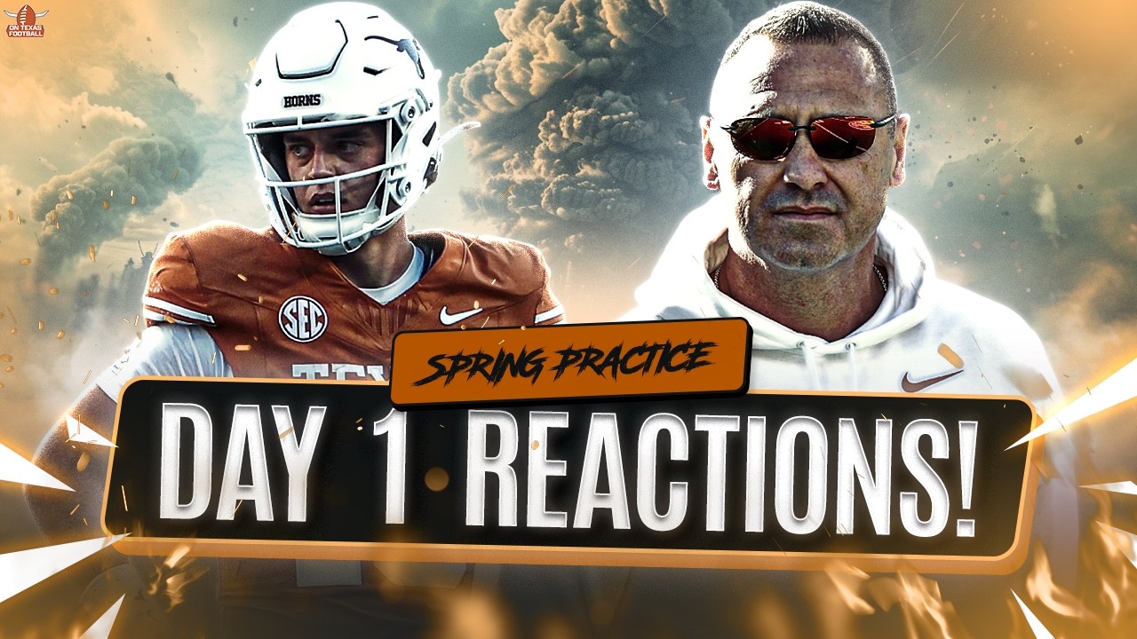 Spring Practice REACTIONS | Texas Longhorns Football | Steve Sarkisian | Arch Manning | Cam Coleman