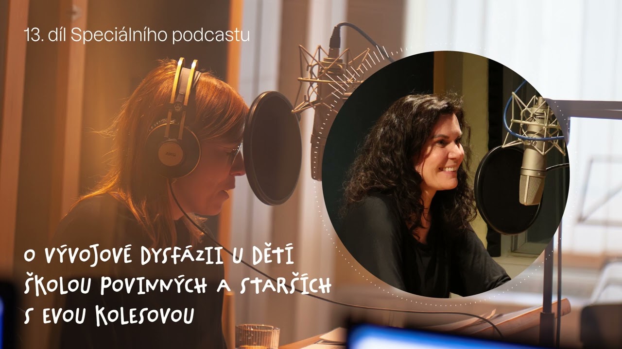 O vývojové dysfázii u školních dětí a starších s logopedkou Mgr. Evou Kolesovou