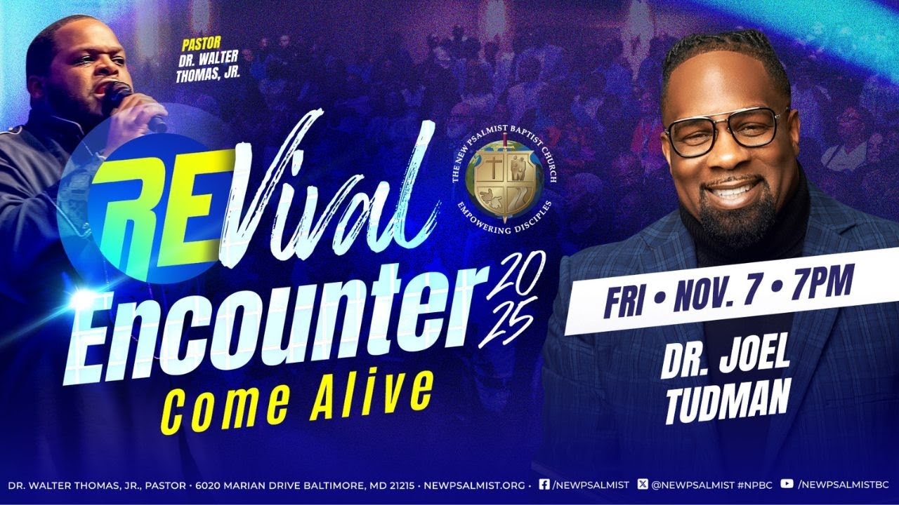 RE25 New Psalmist Baptist Church Revival - November , 2025