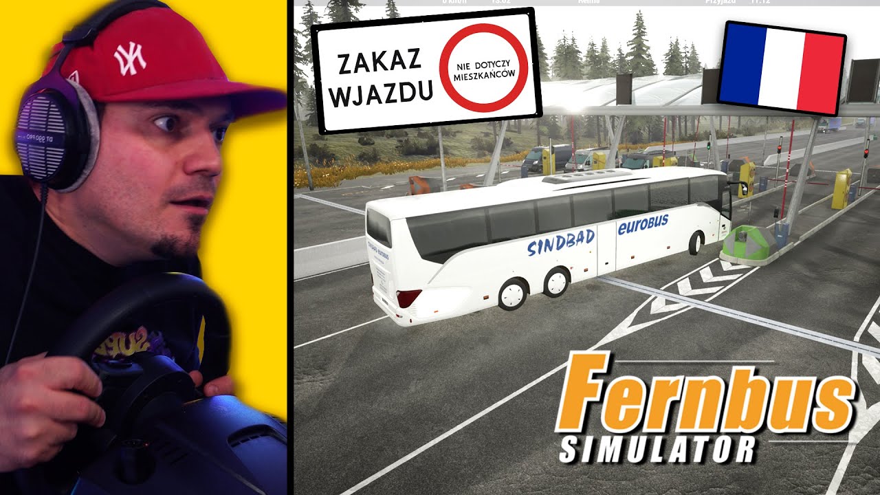 SINDBAD I PROBLEMY NA GRANICY Z FRANCJĄ! *nie chcieli mnie wpuścić* 🚌 Fernbus Simulator