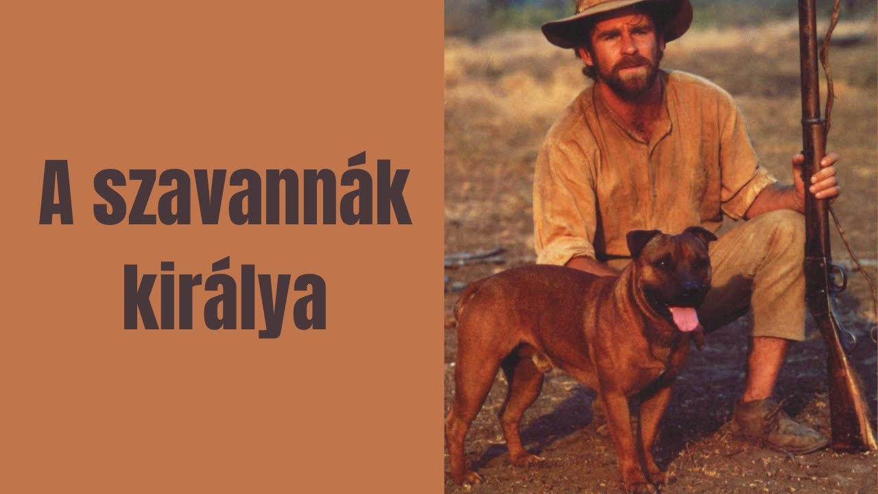 A szavann&aacute;k kuty&aacute;ja | Teljes film magyarul | T&ouml;rt&eacute;nelmi, Csal&aacute;di, Kaland (1986)