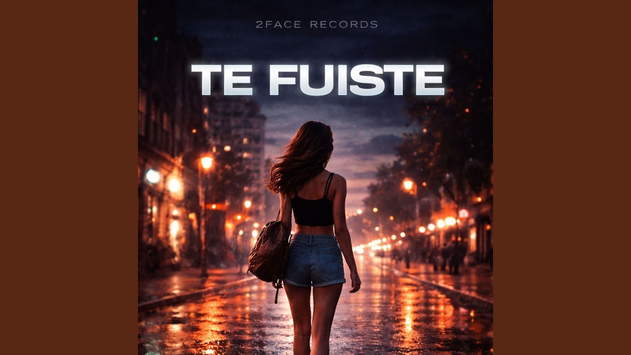 te fuiste