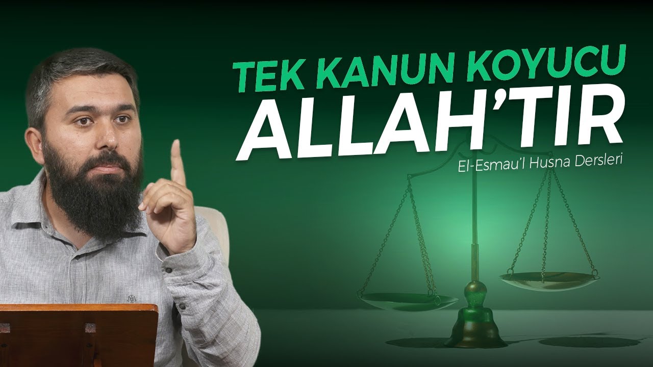 El-Hâkim, El-Hakîm, El-Hakem | El-Esmau'l Husna 44 | Enes Yelgün