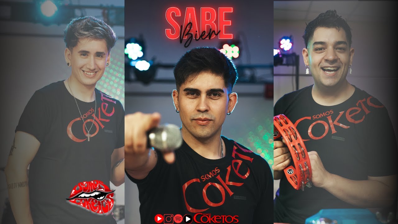 Sabe Bien - Somos Coketos