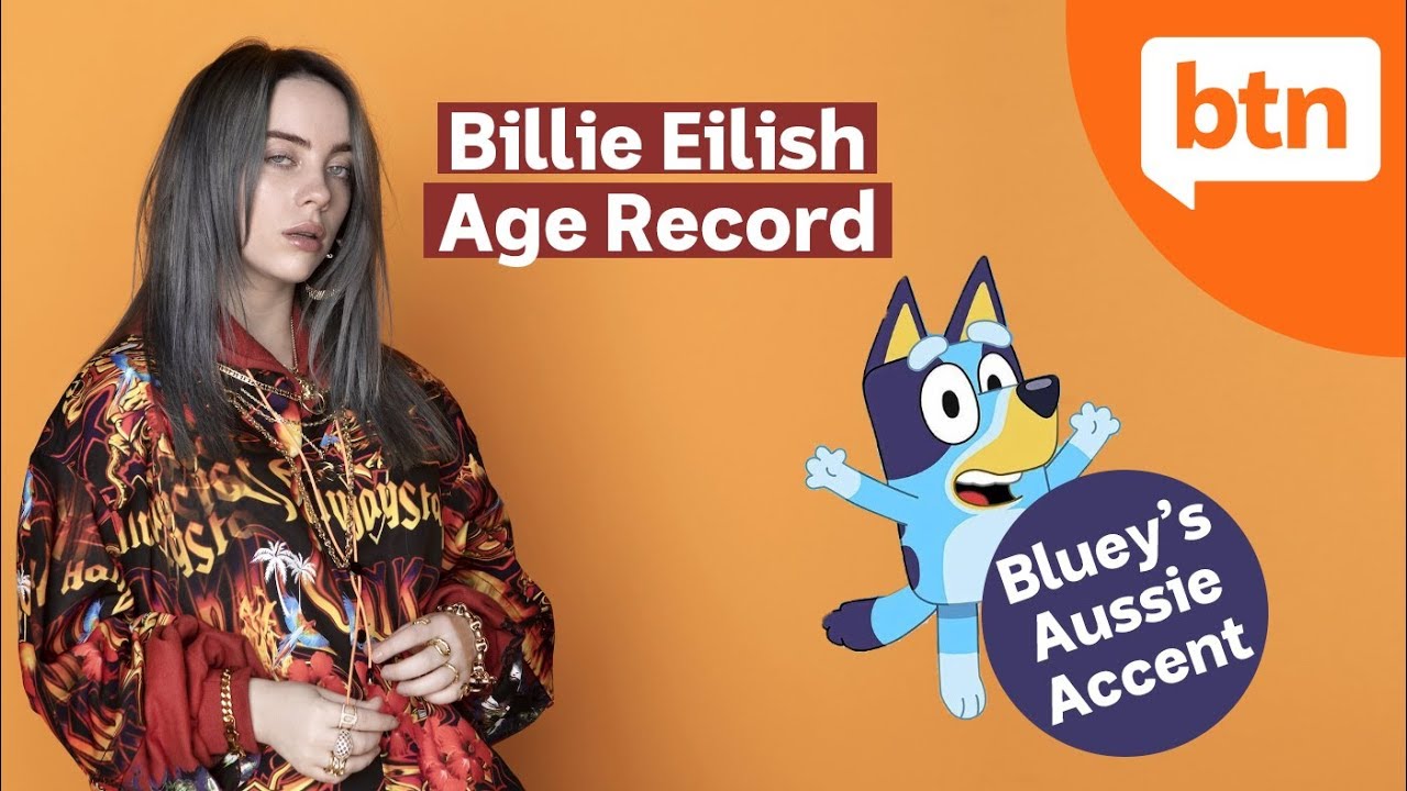 Bluey’s Australian Accent Debate & Billie Eilish’s Age Record – Today’s Biggest News