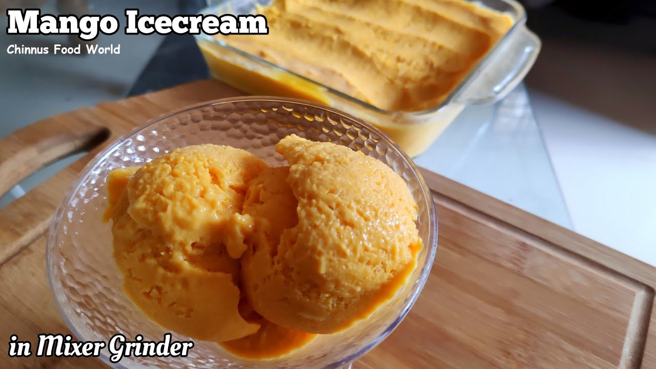 Mango Icecream|Creamy Mango Icecream using Mixer grinder|Chinnus Food World|Recipe 57