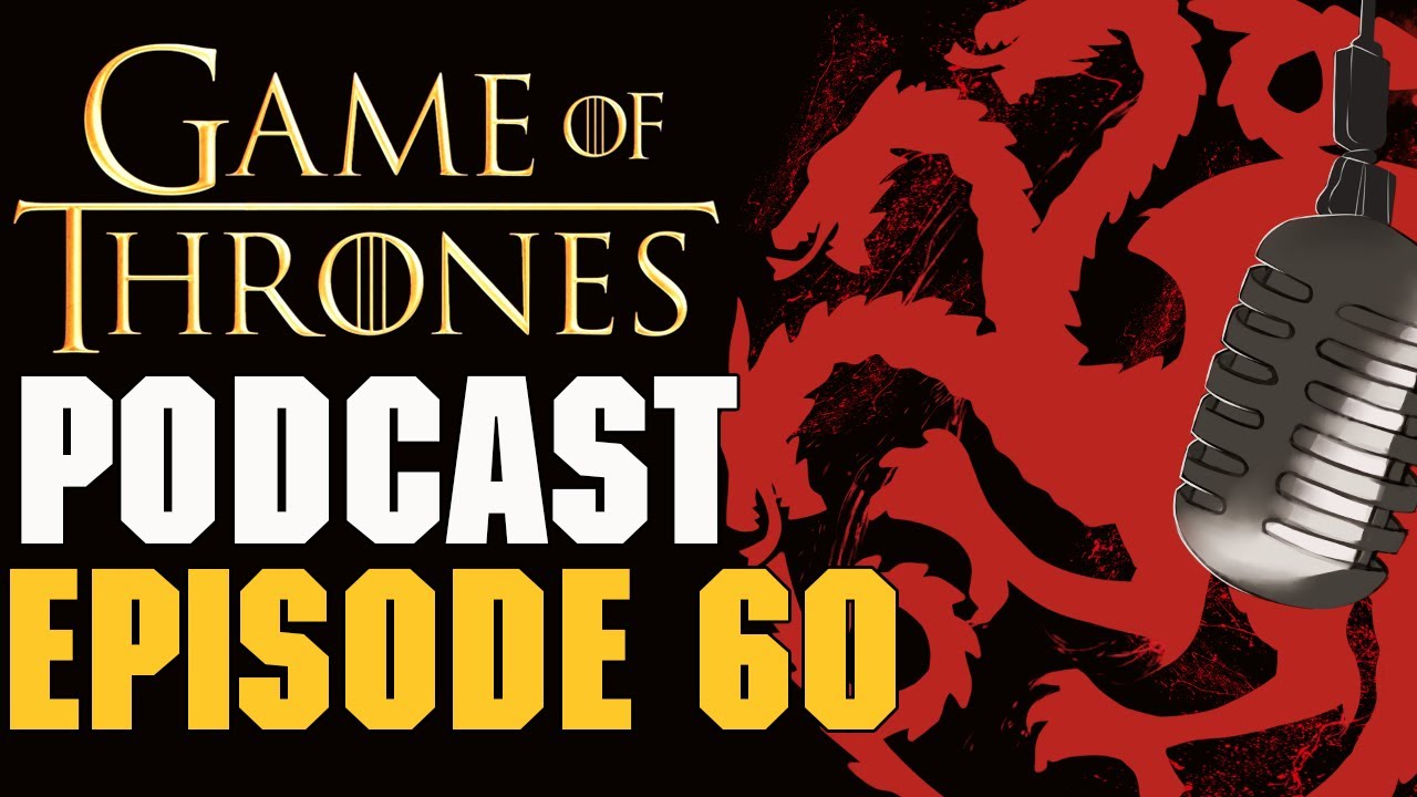 Game of Thrones Podcast Episode 60 - House of the Dragon/Rings of Power Rematch w/Yoystan Part 2