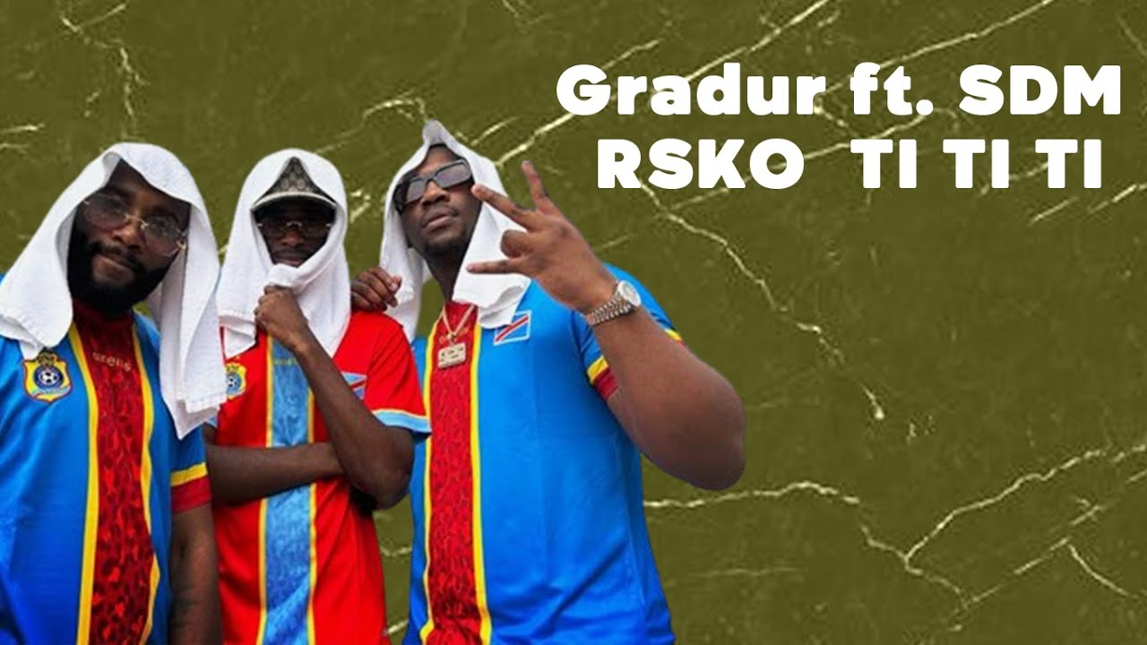 Gradur ft  SDM & RSKO   TI TI TI ( Paroles )
