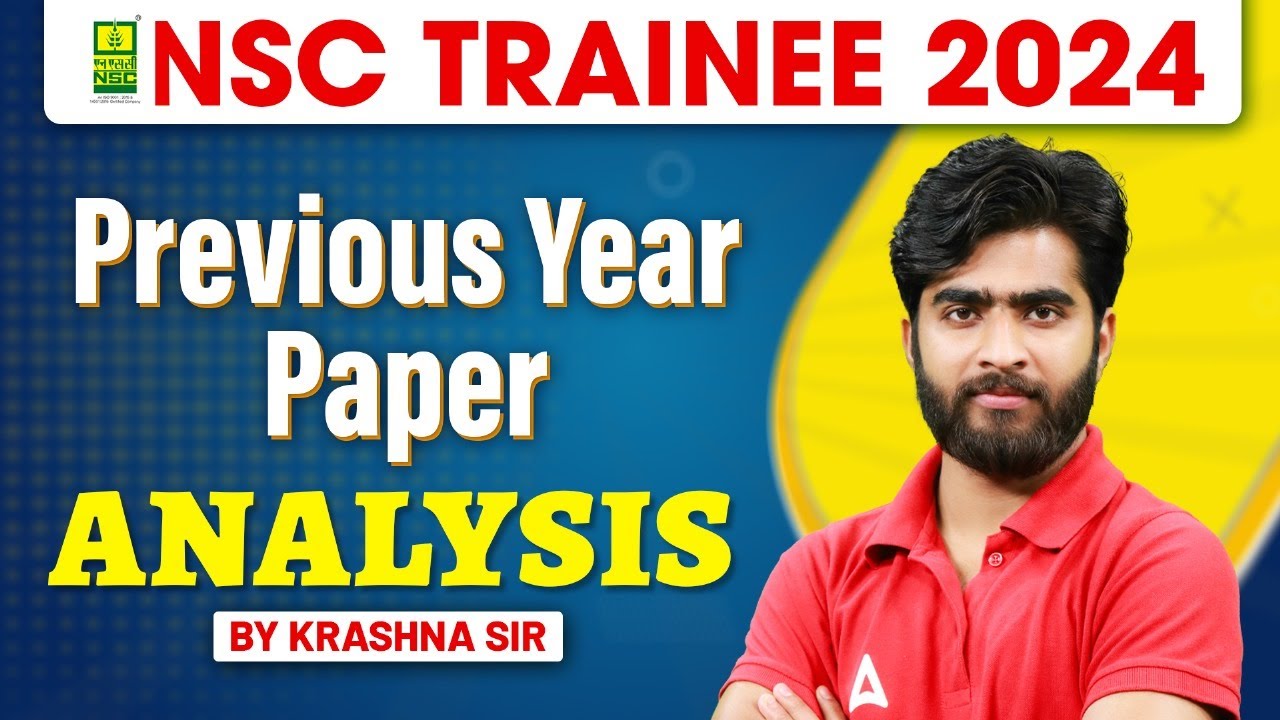 NSC TRAINEE 2024 | Previous Year Paper Analysis | By Krashna Sir