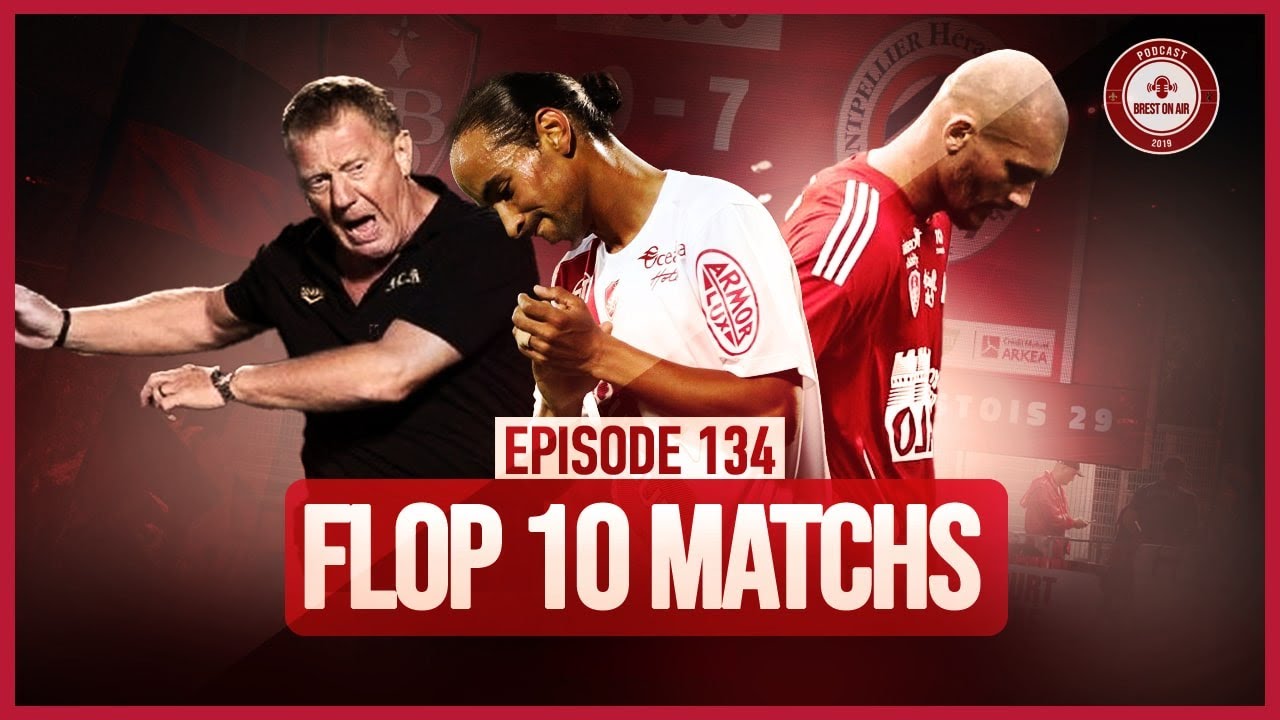NOS 10 PIRES MATCHS DE L'HISTOIRE DE BREST !