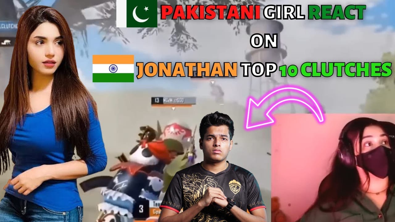 Pakistani cute girl😍 react on 🇮🇳Jonathan top 10 Clutches in BGMI🚀🔥