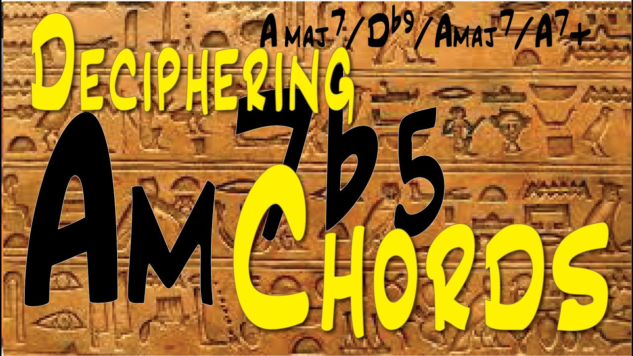 Deciphering Chords. Chords and chord names explained from first principles.