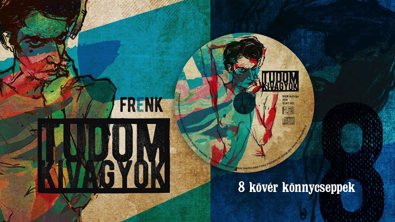 Frenk - Kövér könnycseppek