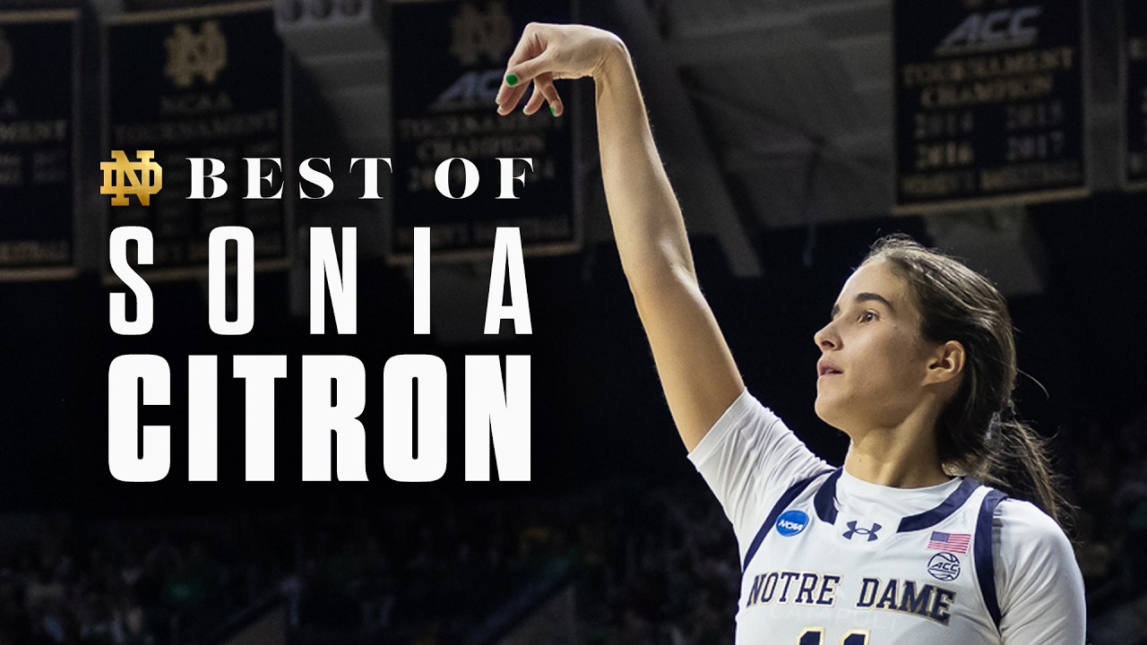 The Best of Sonia Citron | Notre Dame Women's Basketball