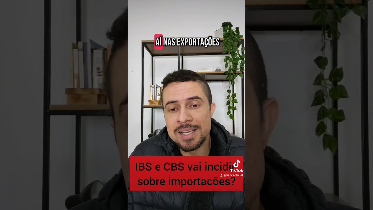 IBS E CBS SOBRE IMPORTA&Ccedil;&Otilde;ES ? #vancecont&aacute;bil #vancecontabil #ibs #cbs #importa&ccedil;&atilde;o #importa&ccedil;&otilde;es