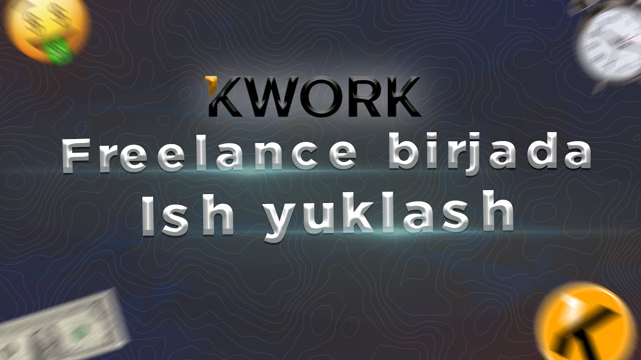 Freelance birjada(Kwork) ish yuklash