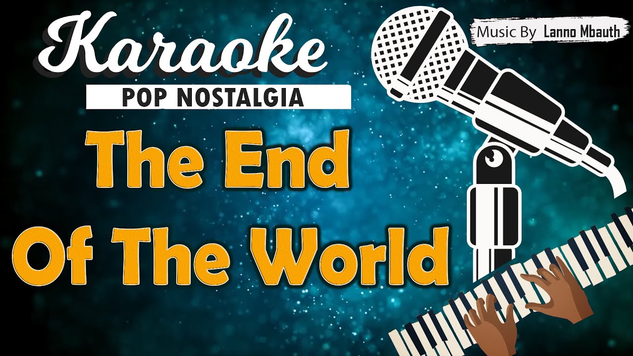 Karaoke THE END OF THE WORLD _ Skeeter Davis