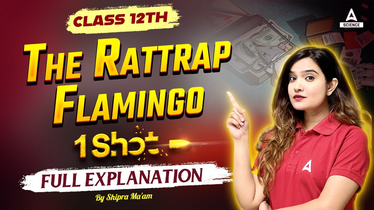 The Rattrap Class 12 One Shot | Class 12 English Flamingo | By Shipra Mishra Ma'am