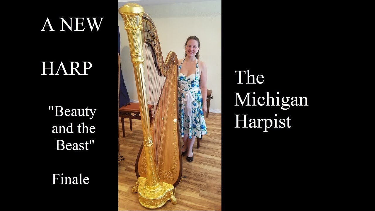 A New Salvi Harp (Finale): Beauty & The Beast (The Michigan Harpist)