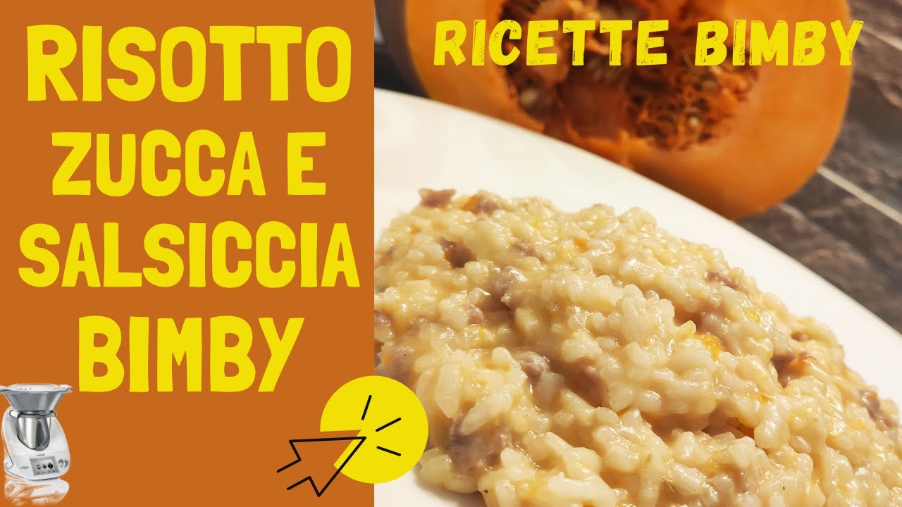 Risotto Zucca e Salciccia Bimby - Ricetta Risotto con Zucca Buono TM5 TM31