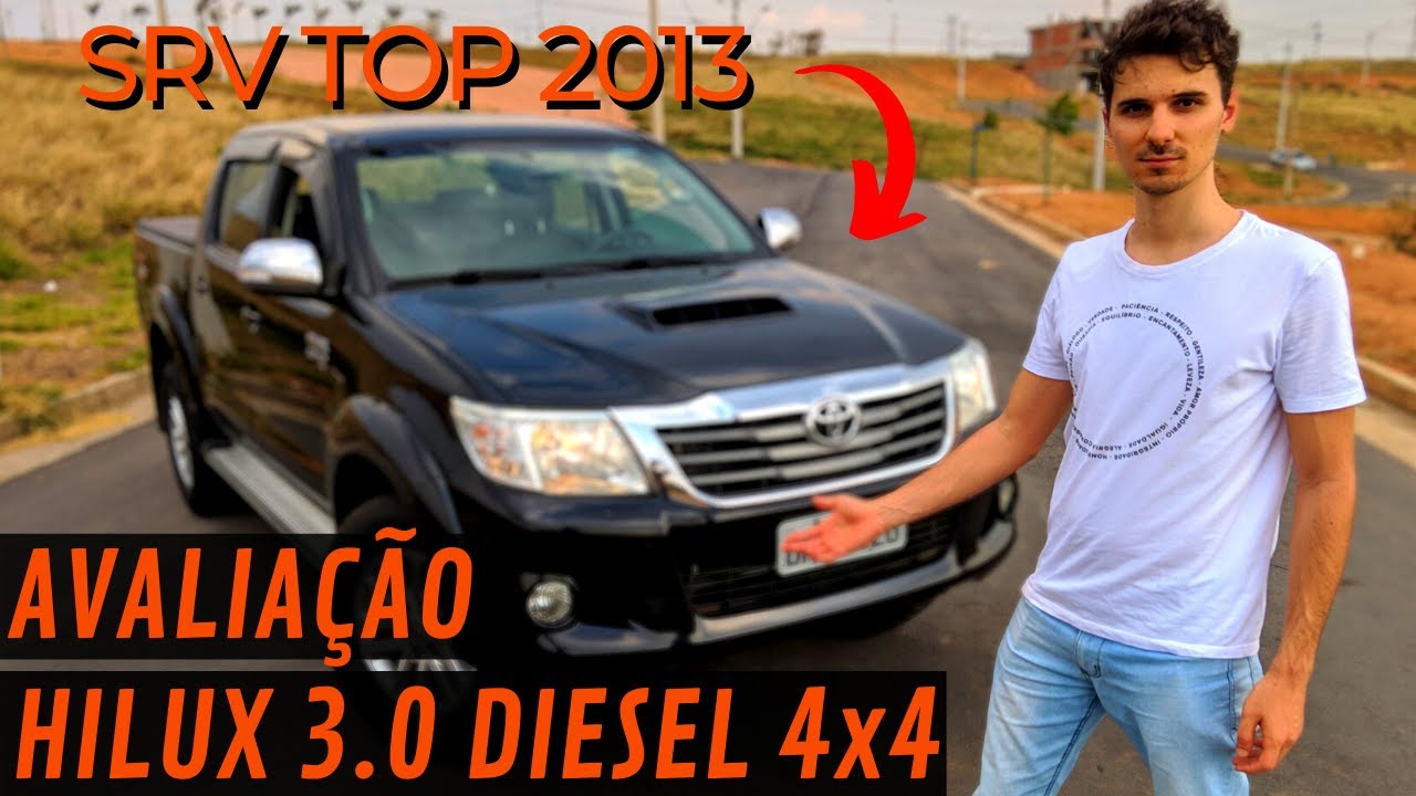 Avaliação Toyota Hilux 3.0 SRV TOP 2013 4x4 Diesel