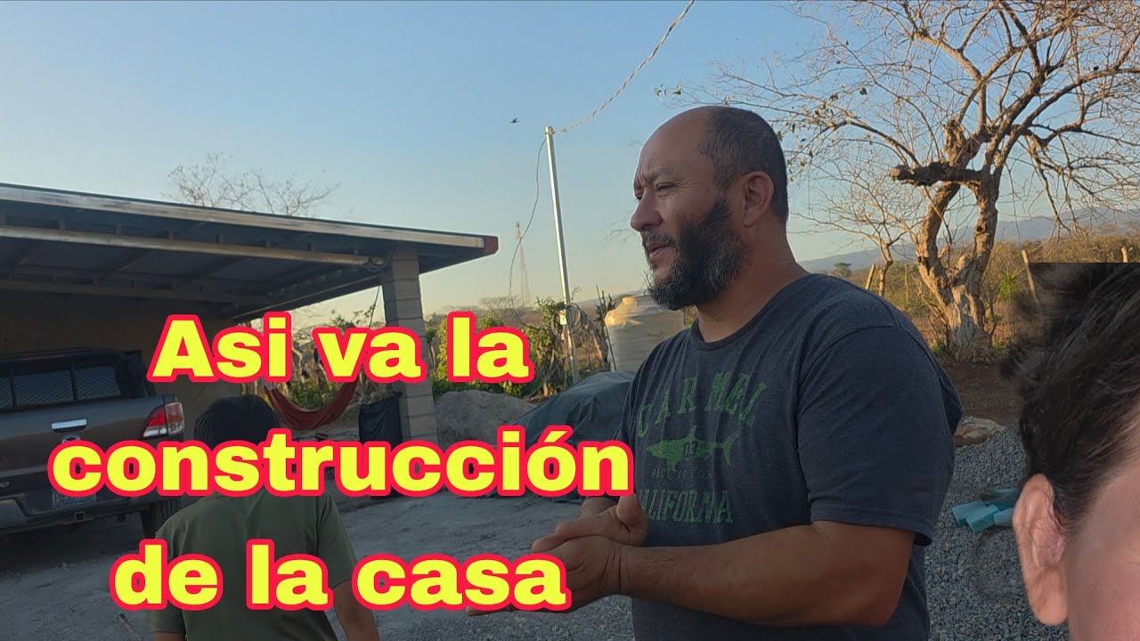 Seguimos CONSTRUYENDO nuestra casa en EL SALVADOR 🇸🇻