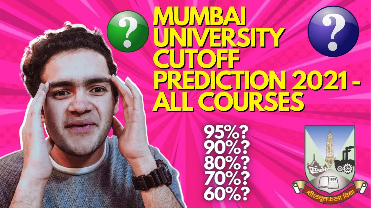 Mumbai University Last Year Cutoff Analysis | Mumbai University Cutoff Prediction 2021