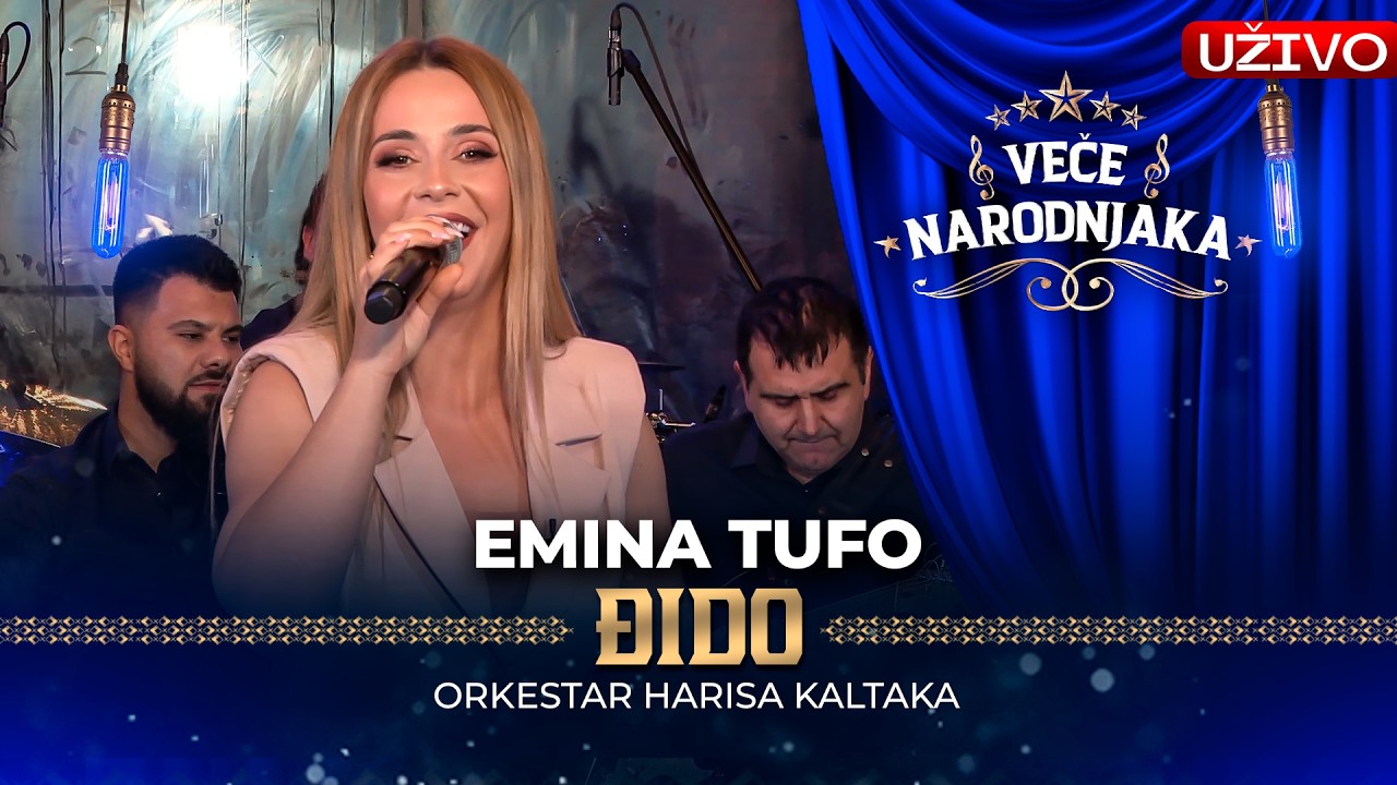 EMINA TUFO - DJIDO ( ORK. HARISA KALTAKA ) UZIVO | VECE NARODNJAKA