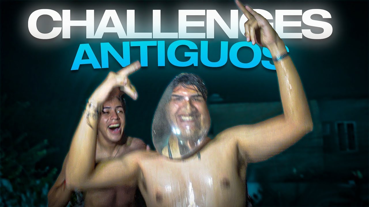 Hacemos TODOS los CHALLENGES ANTIGUOS de YT 🥶😭😈