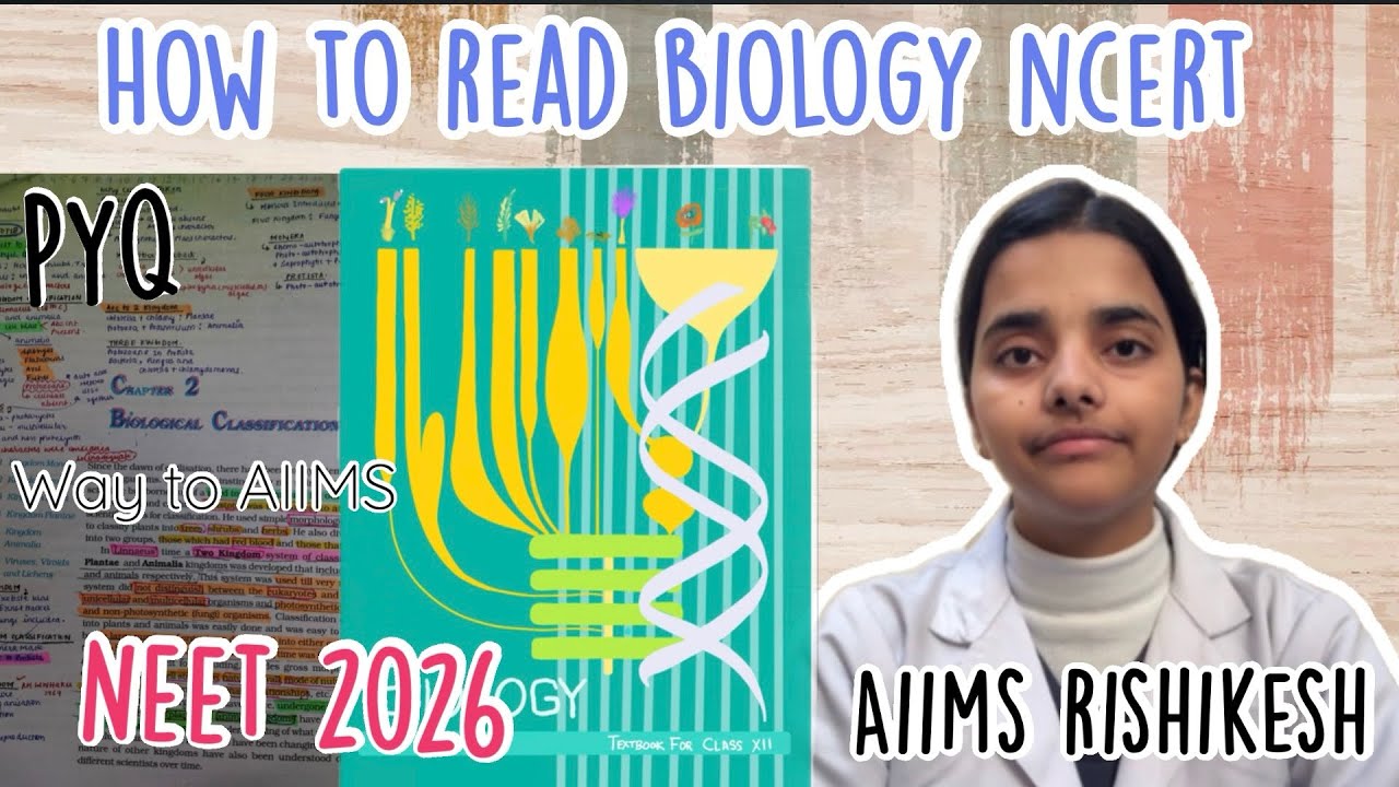 How to read biology ncert ❓Neet 2026/flowcharts/revision