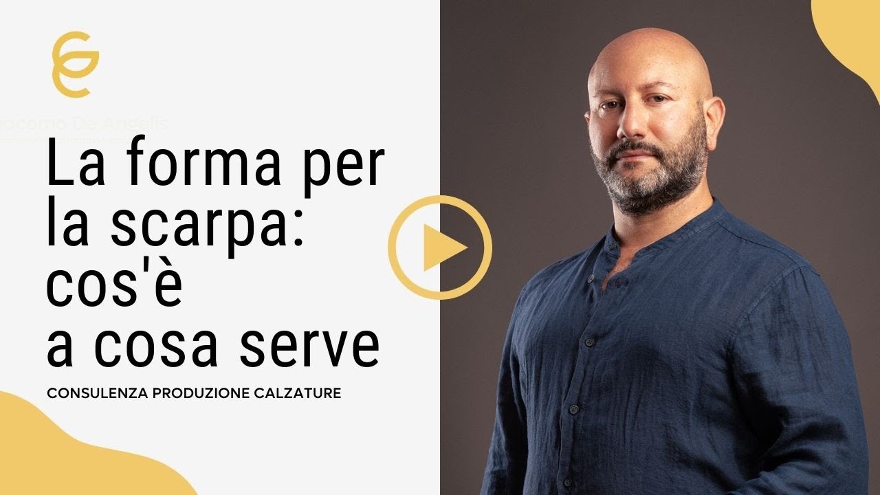 La forma per la scarpa, cos'è e a cosa serve - Consulenza produzione calzature