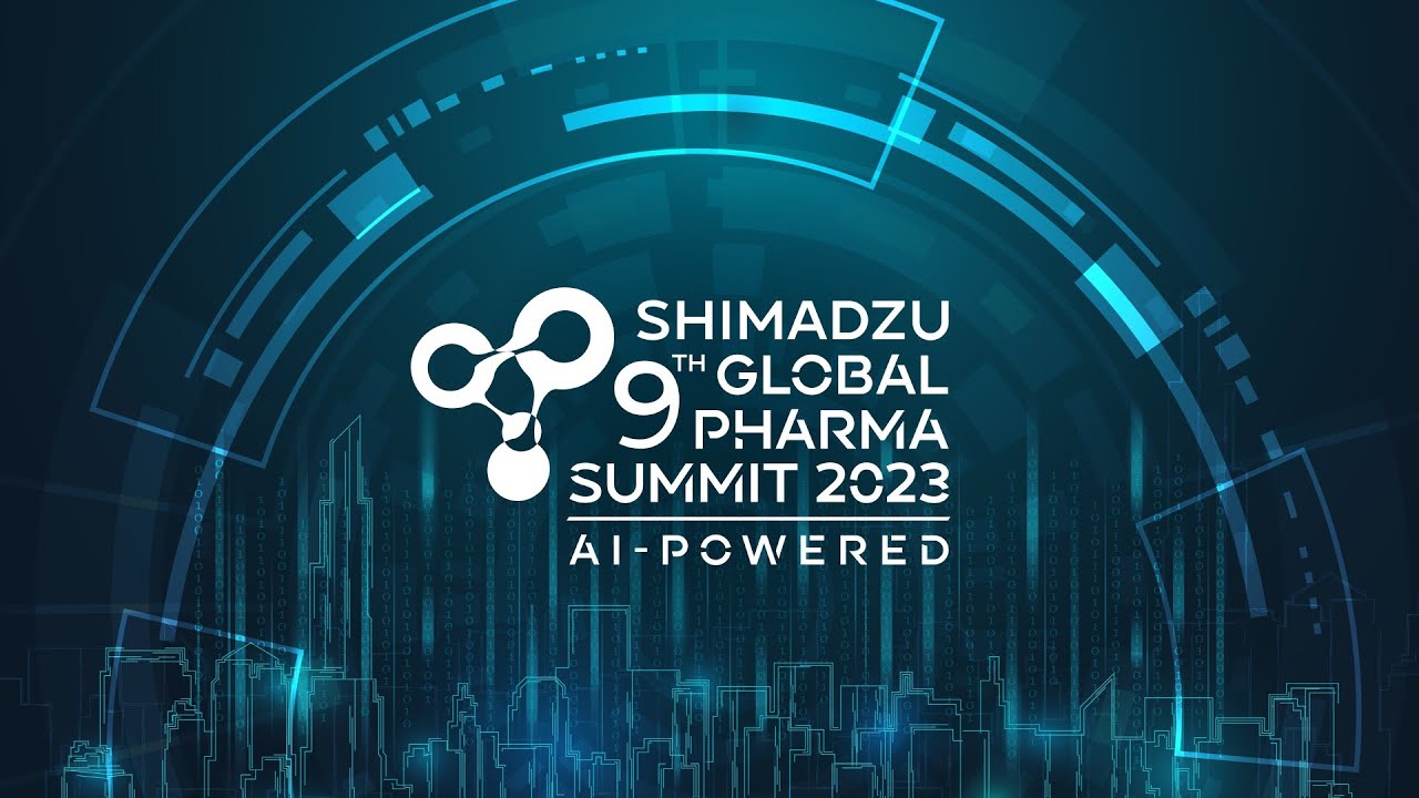 Shimadzu 9th Global Pharma Summit 2023
