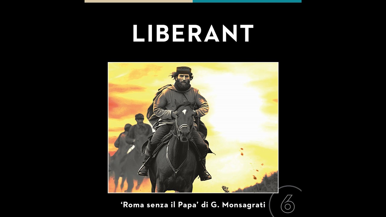 Puntata 6 : “Roma senza il Papa – La Repubblica Romana del 1849” di Giuseppe Monsagrati