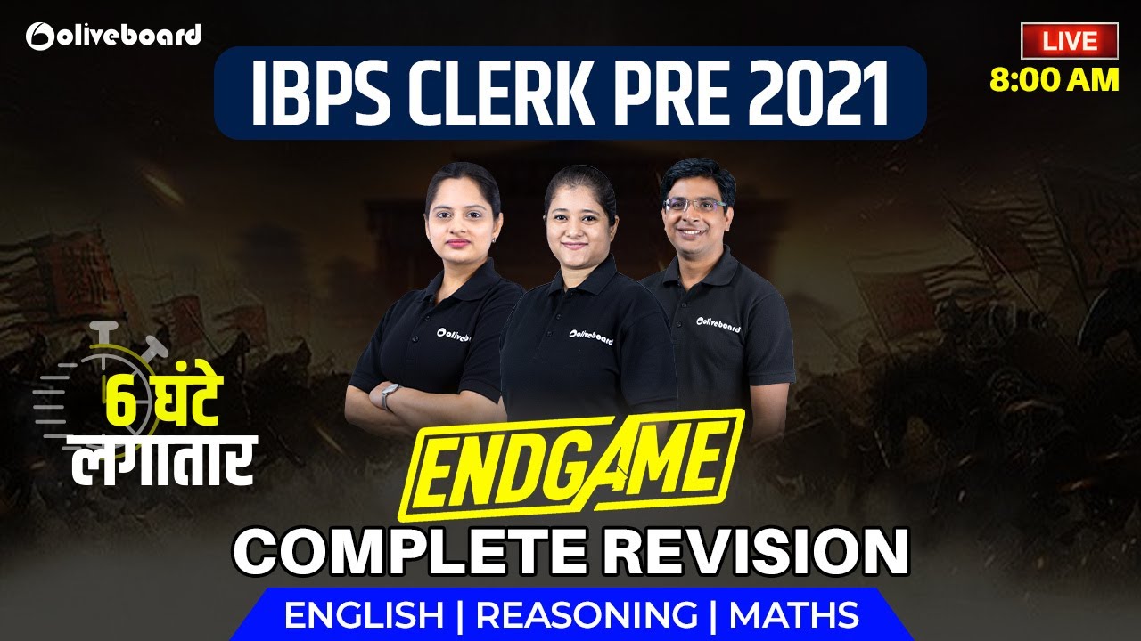 IBPS Clerk Prelims 2021 | EndGame | Complete Revision | Maths | English | Reasoning @OliveboardApp