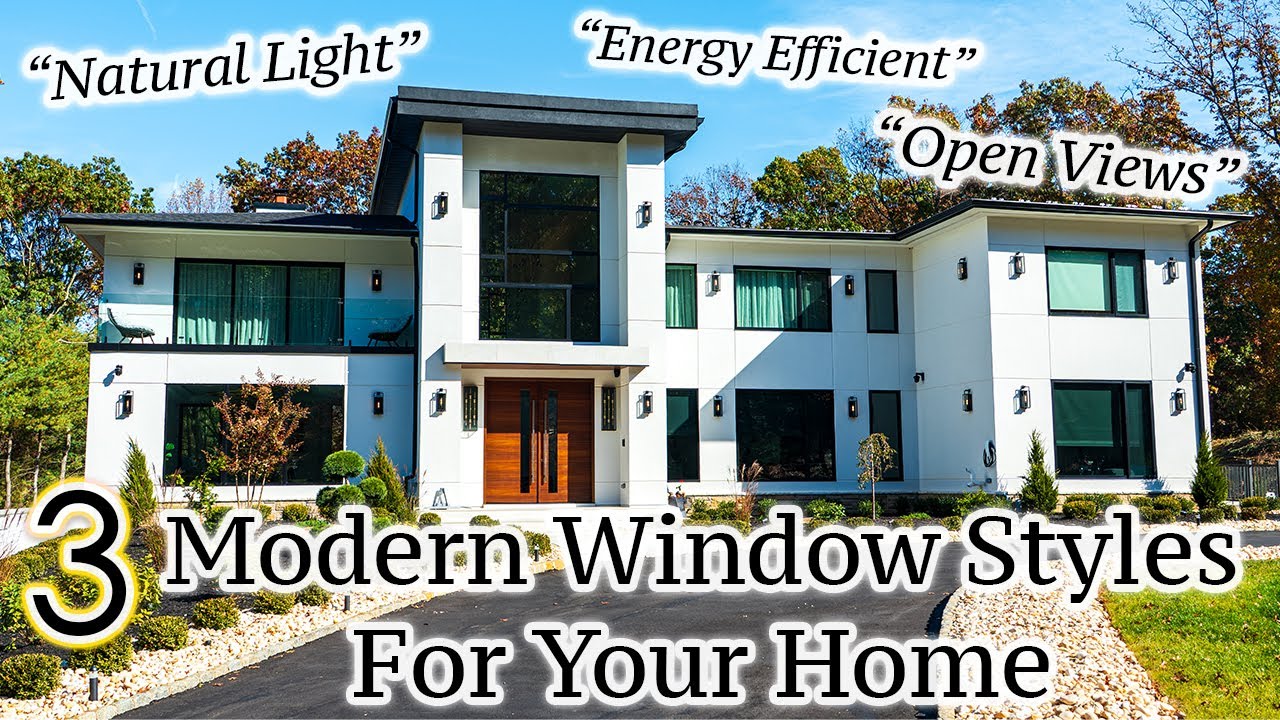 Which Modern Window Is Best For Your Home?
