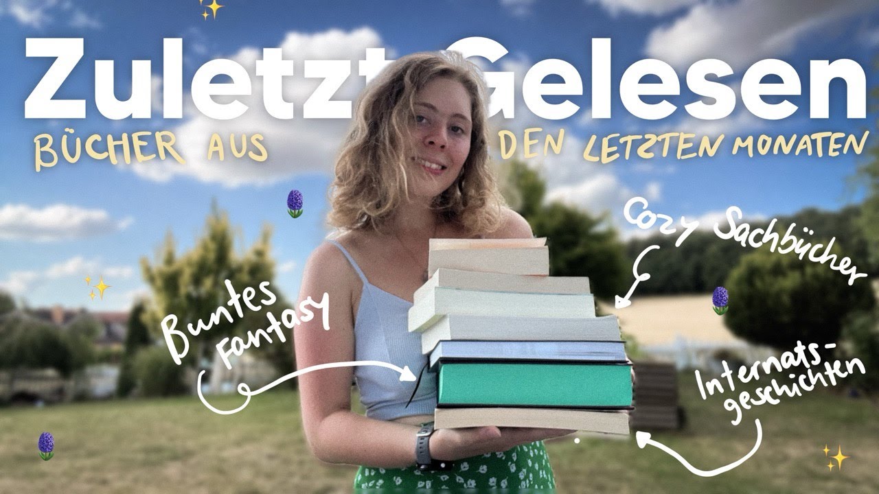 Zuletzt Gelesen 👒📖 Sommerliche Romane und bunte Fantasywelten