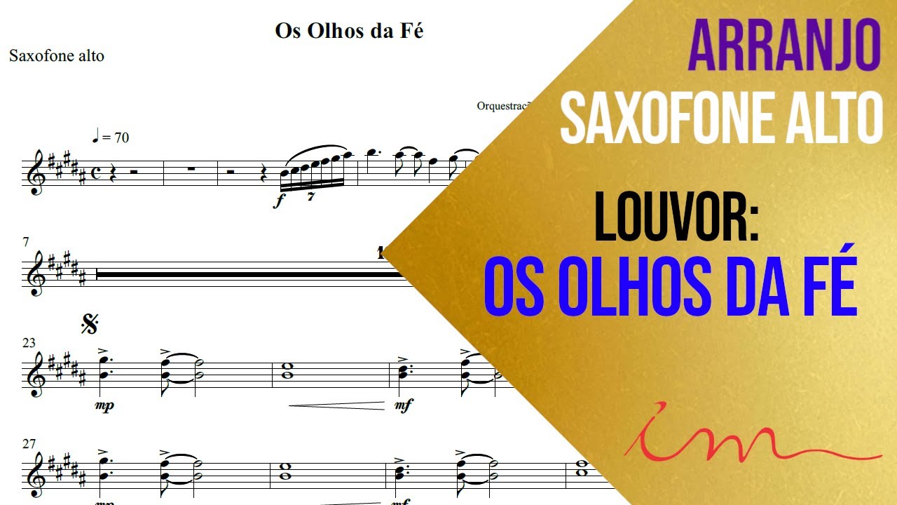 ARRANJO: Os Olhos da Fé - Saxofone Alto (ICM) 🎷