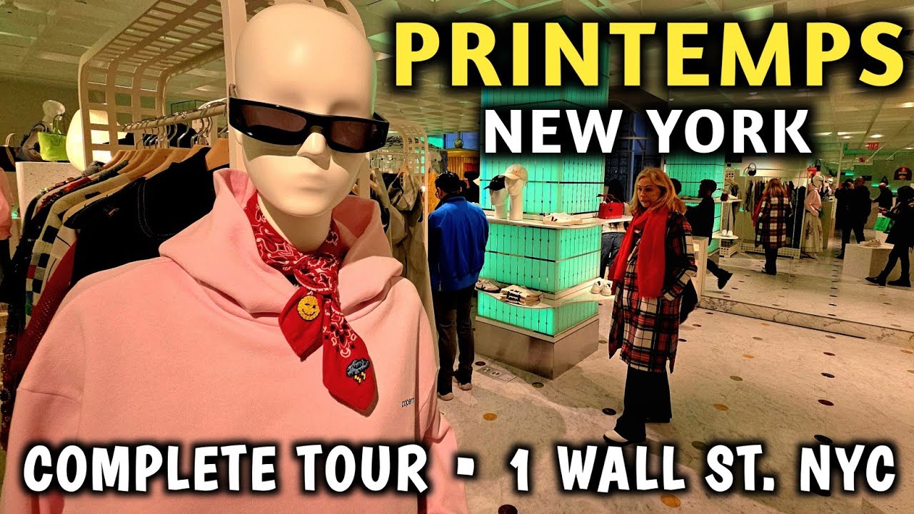 new PRINTEMPS 1st Day! French luxury retailer PRINTEMPS opens first U.S. store in New York City